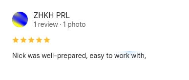ZHKH PRL, 5 out of 5 stars on Google. Nick was well-prepared, easy to work with,